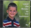 Lasst die Kinder zu mir kommen